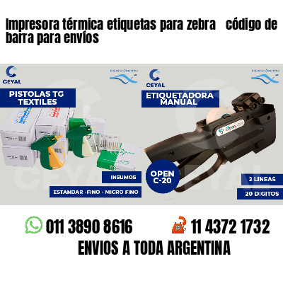 Impresora térmica etiquetas para zebra  código de barra para envíos